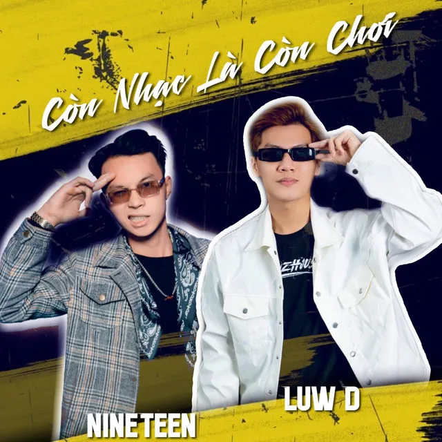 CÒN NHẠC LÀ CÒN CHƠI