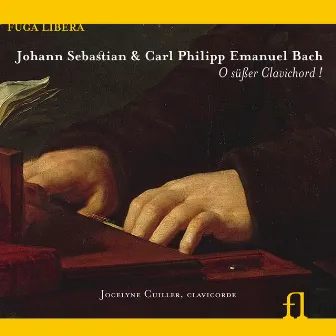 J.S. Bach & C.P.E. Bach: O süßer Clavichord! by Jocelyne Cuiller