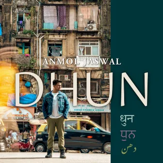 DHUN by Anmol Jaswal