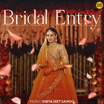 Bridal Entry by Dibyajeet Sahoo