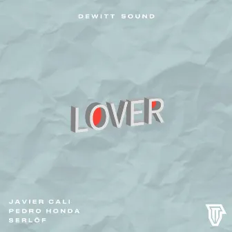 Lover by DeWitt Sound