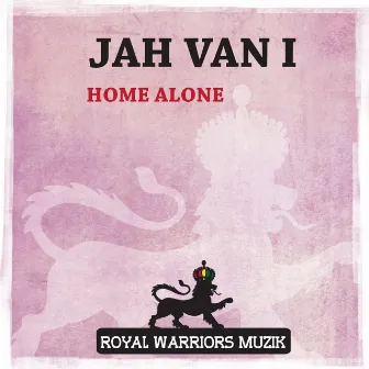 Home Alone (Jungle Cry Rythm) by Jah Van I