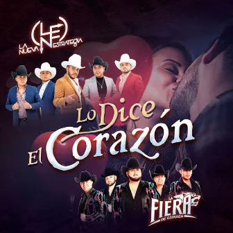 Lo Dice El Corazón by La Fiera de Ojinaga