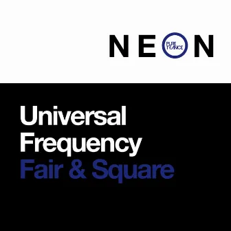 Fair & Square by Universal Frequency