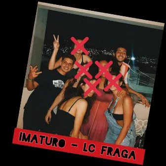 Imaturo (2021 Remastered) by LC Fraga