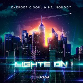 Lights On by Energetic Soul