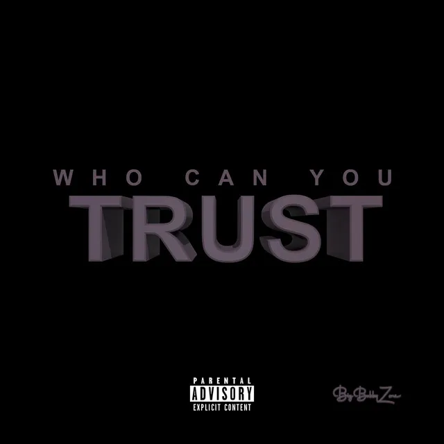 Who Can You Trust