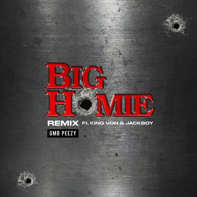 Big Homie (feat. King Von & Jackboy) - Remix