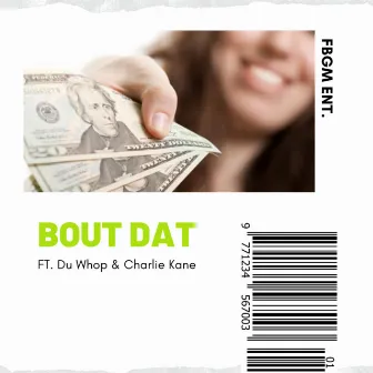 Bout Dat by Young Maynee