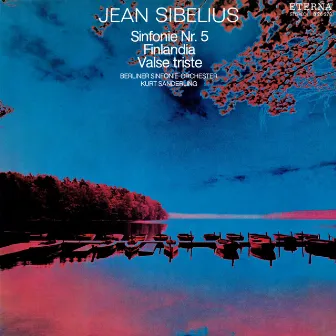 Sibelius: Symphony No. 5 / Finlandia / Valse Triste by Berliner Sinfonieorchester