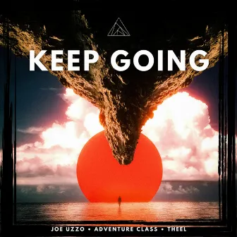 Keep Going by Adventure Class