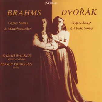 Brahms & Dvořák: Gypsy Songs by Sarah Walker