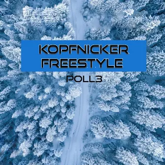 Kopfnicker Freestyle by Poll3