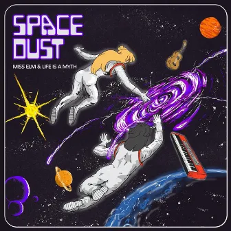 Space Dust by Life Is a Myth