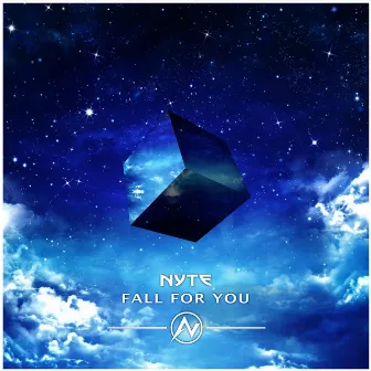 Fall for You by Nyte