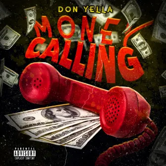 Money Calling by Don Yella