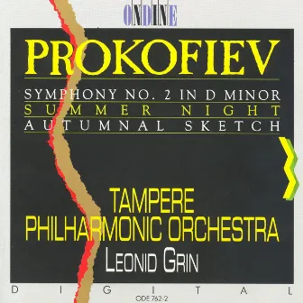 Prokofiev, S.: Symphony No. 2 / Summer Night / Autumnal Sketch by Leonid Grin