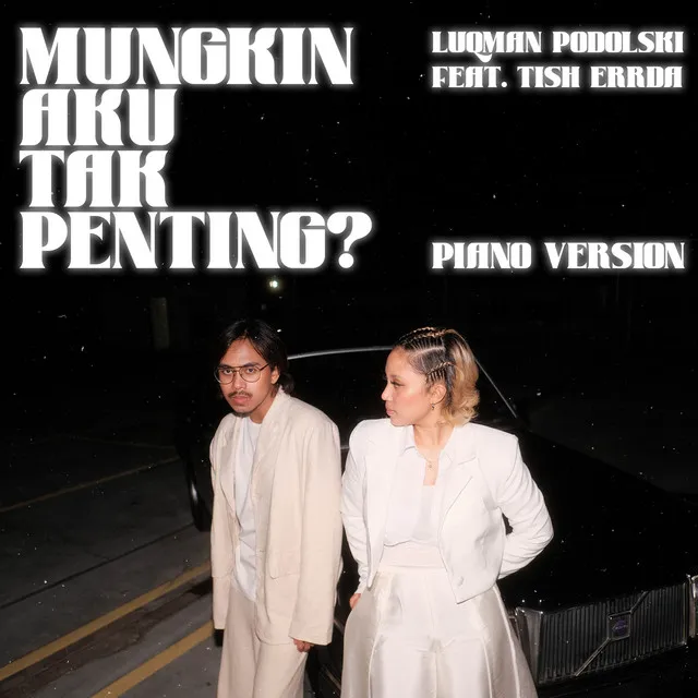 Mungkin Aku Tak Penting? (feat. Tish Errda) - Piano Version