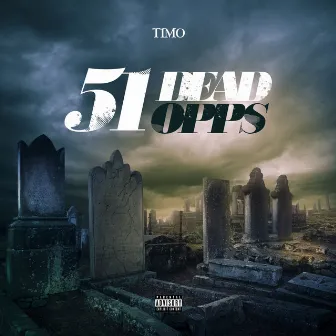 51 Dead Opps by Timo