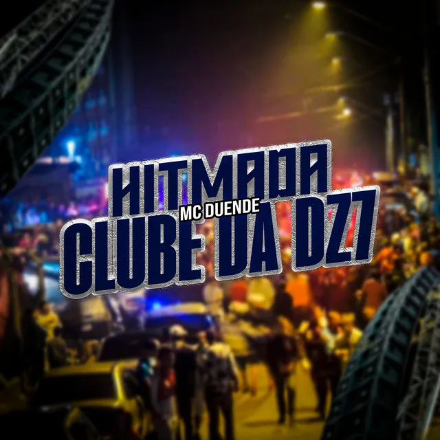 Hitmada Clube da Dz7