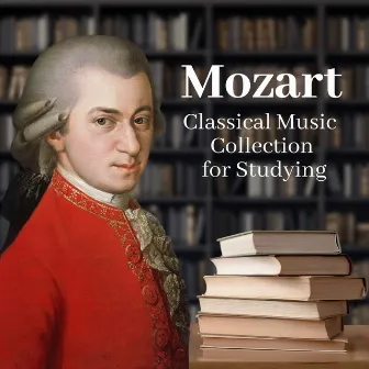 Mozart: Classical Music Collection for Studying by Orchestra da Camera Fiorentina