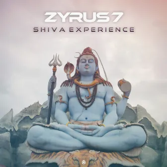 Shiva Experience by Zyrus 7