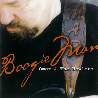 Boogie Man by Omar and The Howlers