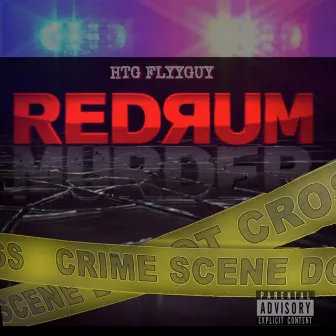 Redrum by HTG FlyyGuy