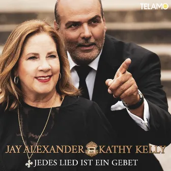 Jedes Lied ist ein Gebet by Jay Alexander