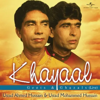 Khayaal - Geets & Ghazals ( Live ) by Ahmed Hussain