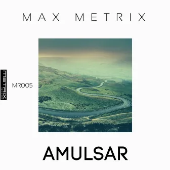 Amulsar by Max Metrix