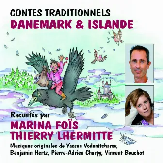 Contes traditionnels du Danemark & Islande by Thierry Lhermitte