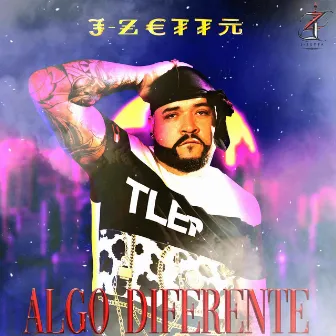 Algo Diferente by J Zetta