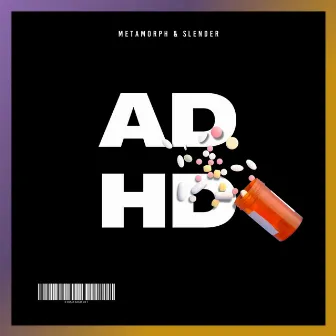 ADHD by Metamorph