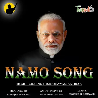 NAMO SONG (TeaModi) by Manojavvam Aatreya