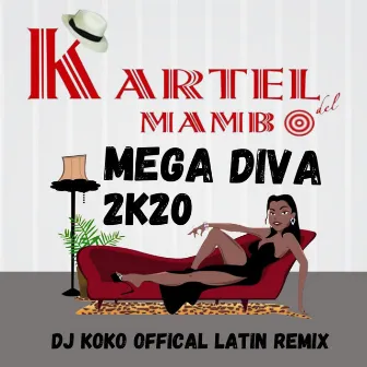 Mega Diva (Dj Koko Official Latin Rmx) by Dj Koko