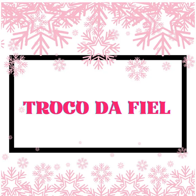 Troco da Fiel