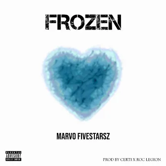 Frozen by Marvo Fivestarsz