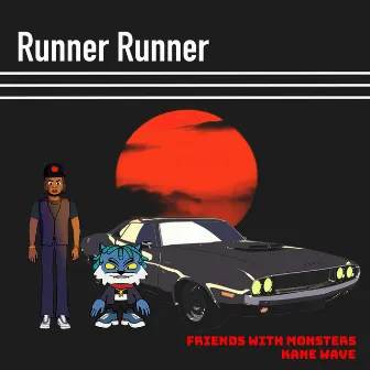 Runner Runner by friends with monsters