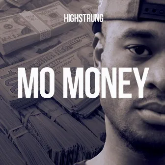 Mo Money by Highstrung