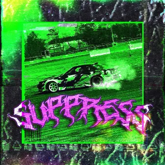 Suppress (Speed Up) by Pythxn