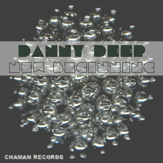 New Beginning by Danny Deep