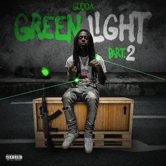 Green Light, Pt. 2 by Gudda