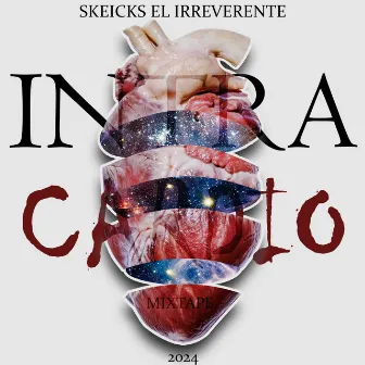 Intracardio Mixtape by skeicks el irreverente