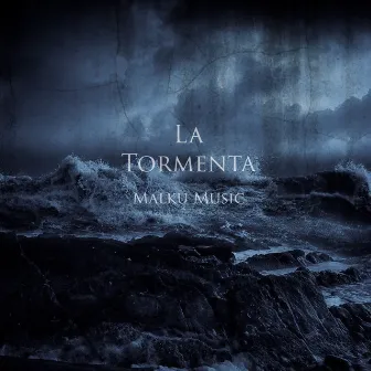 La Tormenta by Malku