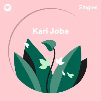 Spotify Singles by Kari Jobe