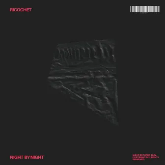 Night By Night by Ricochet