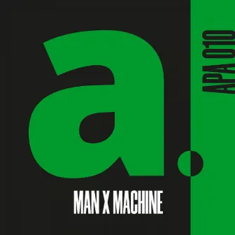 MAN X MACHINE by Charlie Tenku