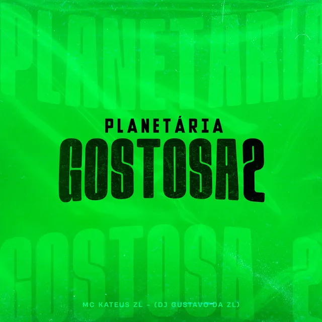 Planetária Gostosa 2