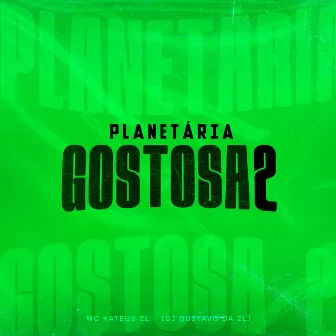 Planetária Gostosa 2 by mc kateus zl